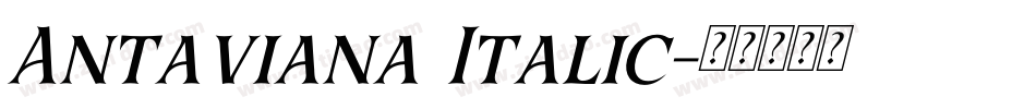 Antaviana Italic字体转换
